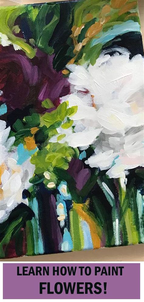 How To Paint Loose Expressive Flowers With Acrylics On Canvas Painting