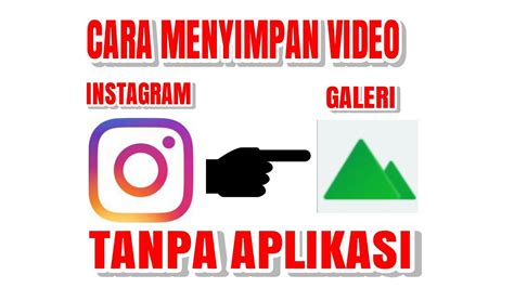 Cara Simpan Video Di INSTAGRAM Ke Galeri TANPA APLIKASI YouTube