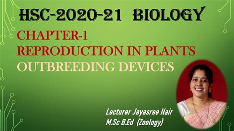 Lecture 9- Reproduction In Plants Class 12 HSC 2020-21 : Outbreeding devices. - YouTube