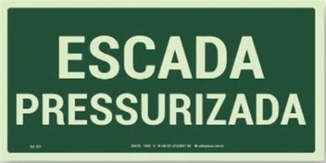 PLACA FOTOLUMINESCENTE ESCADA PRESSURIZADA 300 X 150MM M6 LOJA