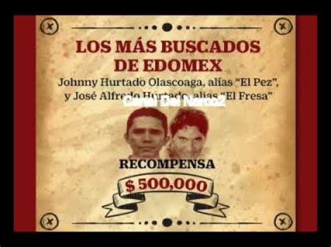 El Pez y El Fresa los más buscados del Edomex YouTube