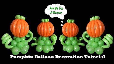 Pumpkin Balloon Decoration Tutorial Youtube