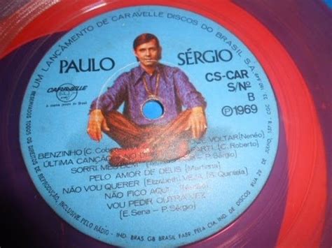 Paulo Sérgio Sucesso Meteórico Da Mpb Rádio Na Era Do Vinil