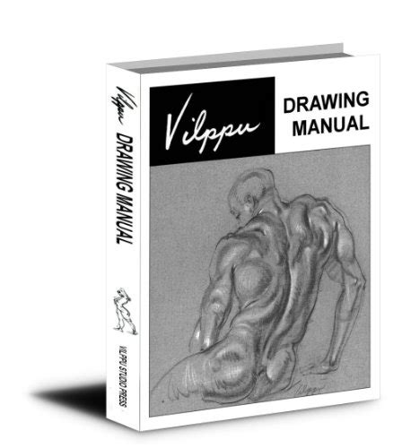 Vilppu Drawing Manual Vol 1 Infuse Life Into Your Drawings With