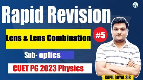 Cuet Pg Physics Rapid Revision Lens Combination Of Lens