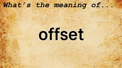 Offset Meaning Definition Of Offset Youtube