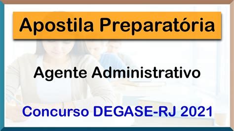 Concurso Degase Rj Apostila Preparat Ria Para Agente