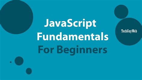 Javascript Fundamentals For Beginners Youtube