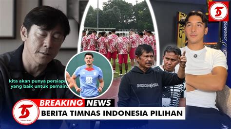 TIMNAS DARURAT BEK STY Tak Punya Pilihan Elkan Pilihan Realistis Nama