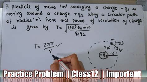 A Particle Of Mass M And Carrying Charge Q Is Moving Around Class