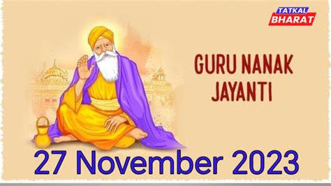 Guru Nanak Jayanti 2023 गुरु नानक जयंती के दिन प्रकाश पर्व क्यों मनाया जाता है Tatkal Bharat