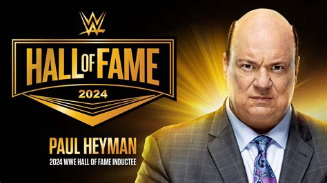 Paul Heyman to be inducted into the WWE Hall of Fame Class of 2024 | WWE