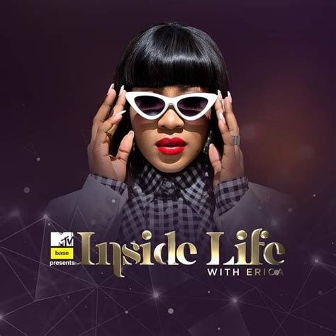 Mtv Base Presents Inside Life With Erica 2021