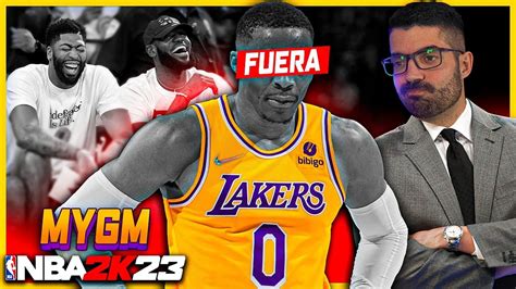 WESTBROOK TRASPASADO RECONSTRUCCIÓN de LAKERS NBA 2K23 MY GM en