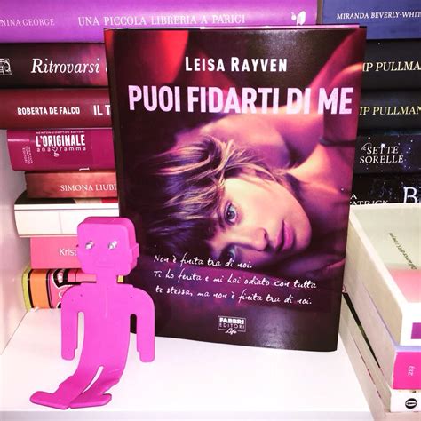 Recensione Puoi Fidarti Di Me Leisa Rayven Life Is A Book