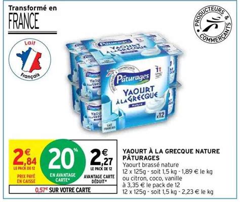 Promo Yaourt à La Grecque Nature Pâturages chez Intermarché Hyper