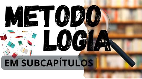 Como estruturar a metodologia TCC em subcapítulos no Monografis