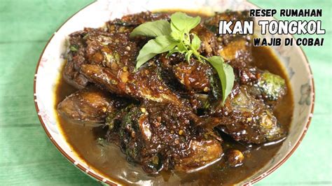 Masakan Rumahan Ikan Tongkol Kecap Manis Bumbu Rempah Wajib Coba