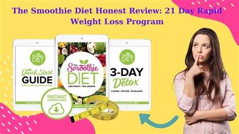 The Smoothie Diet Honest Review 21 Day Rapid Weight Loss Program Youtube