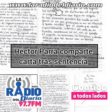 Héctor Parra Comparte Carta Tras Sentencia La Radio Del Diario