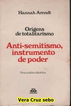 Livro Origens Do Totalitarismo Hannah Arendt Estante Virtual