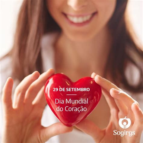 De Setembro Dia Mundial Do Cora O Sogirgs