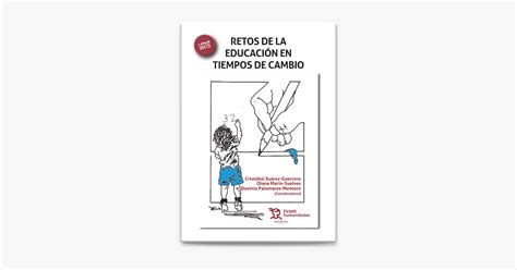 Retos de la educación en tiempos de cambio by Cristóbal Suárez