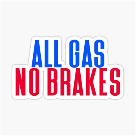 All Gas No Brakes Andrew Callaghan Sticker For Sale By Happymarkt Redbubble