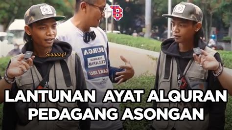 Pedagang Asongan Terima Tantangan Sambung Ayat Alquran Hafalannya