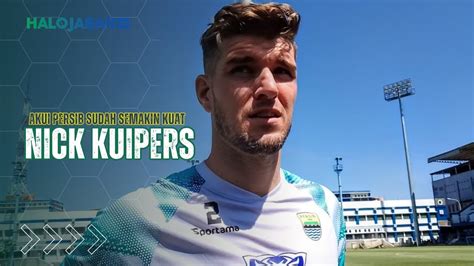 Jelang Hadapi Psm Makassar Nick Kuipers Akui Persib Sudah Semakin Kuat