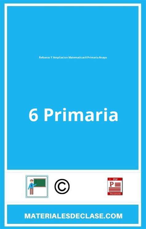 Refuerzo Y Ampliacion Matematicas 6 Primaria Anaya Pdf 2023