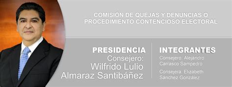 Comisión de Quejas y Denuncias o Procedimiento Contencioso Electoral