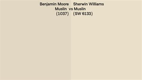 Benjamin Moore Muslin 1037 Vs Sherwin Williams Muslin SW 6133 Side