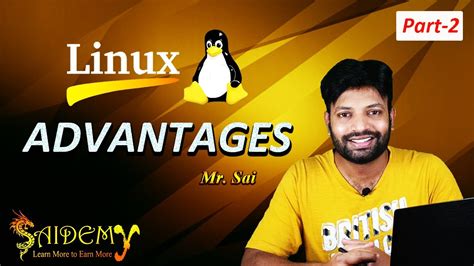 Linux Advantages Why Linux Linux Tutorials By Mr Sai Youtube