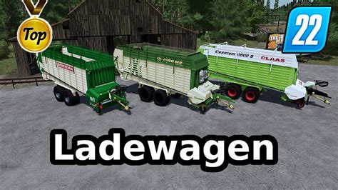 LS22 Top Mod Ladewagen Krone Claas Bergmann Und Mehr Vorstellung