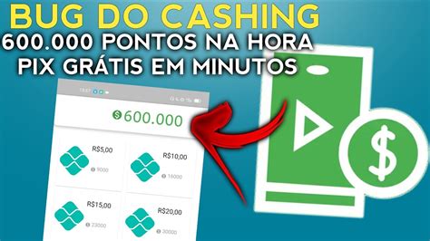 SAIU AGORA BUG DO CASHING DANDO 600 MIL PONTOS PIX GRÁTIS TODO MINUTO