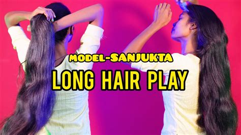 Model Sanjukta Natural Black Long Hair Play🔥 Youtube