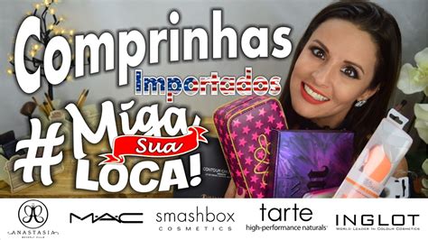 Comprinhas De Produtos Importados MigaSuaLoca Por Joyce Vignochi YouTube