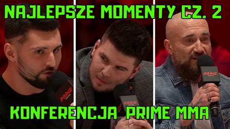 DRUGA KONFERENCJA PRIME MMA NAJLEPSZE MOMENTY SKRÓT CZ 2 4 YouTube