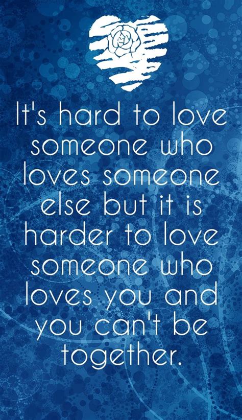 Loving Someone Else Quotes Loving Someone Quotes Love Anniversary