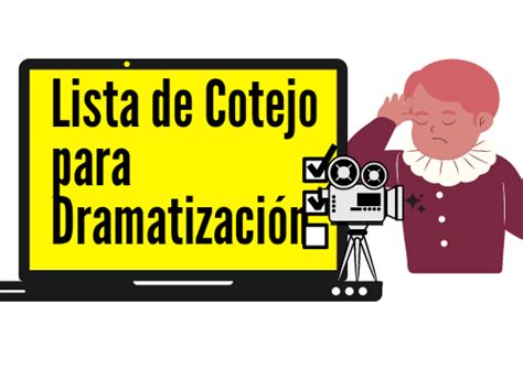 lista de cotejo para evaluar una dramatización ERubrica Blog