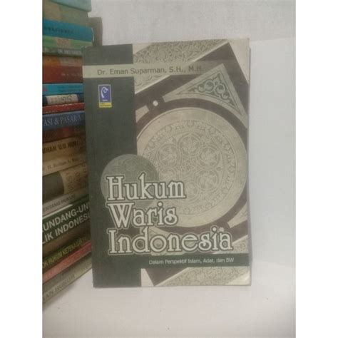 Jual Buku Hukum Waris Indonesia Dalam Perspektif Islam Adat Bw Shopee