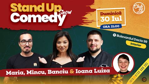 Bilete Stand Up Comedy Cu Maria Popovici Mincu Banciu Ioana Luiza