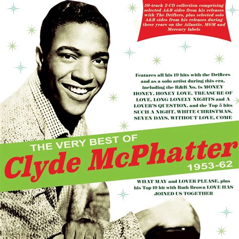 The Very Best Of Clyde McPhatter 1953 62