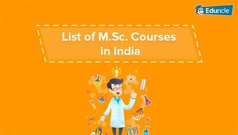 List Of All Msc Courses Offered In India You Must Know