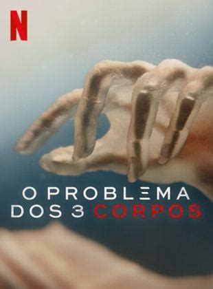 O Problema Dos Corpos Criadores Revelam Inspira O Em Filme De