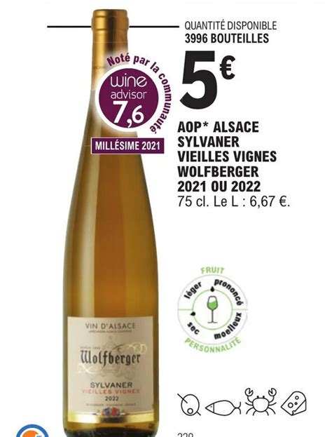 Promo AOP ALSACE SYLVANER VIEILLES VIGNES WOLFBERGER 2021 OU 2022 Chez