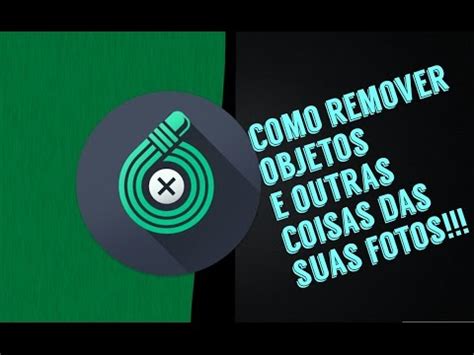 Como Remover Objetos De Fotos E Imagens Indesej Veis Youtube