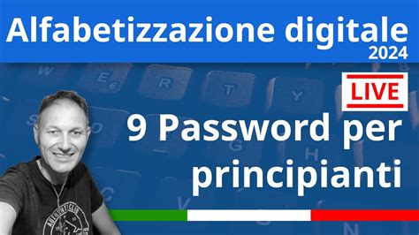 9 Corso Di Alfabetizzazione Digitale Con Daniele Castelletti