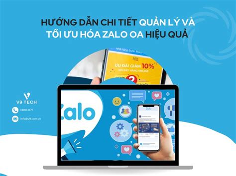 Hướng dẫn chi tiết cách quản lý và tối ưu hóa Zalo OA hiệu quả